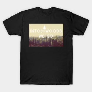 Into The Woods T-Shirt